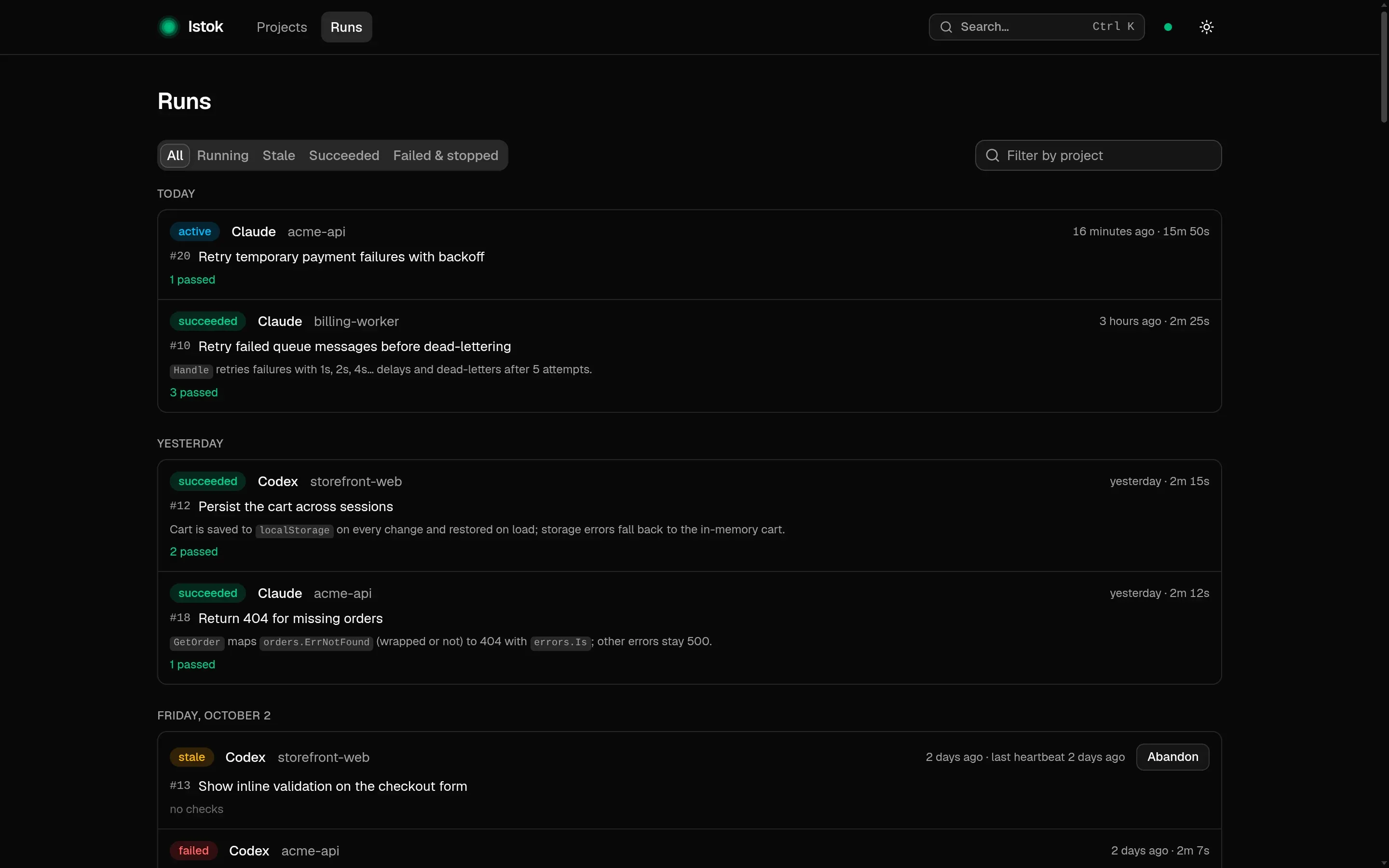 Run feed: active, succeeded, stale and failed runs by Claude and Codex across projects